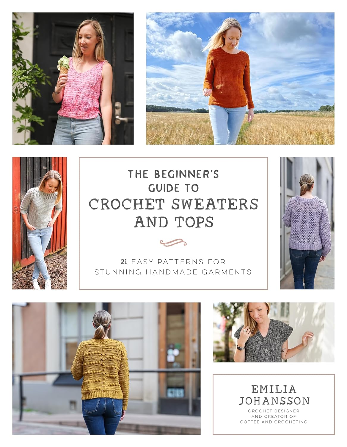 The Beginner's Guide to Crochet Sweaters and Tops
