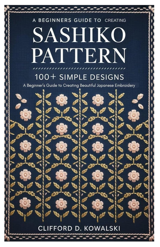 Sashiko Patterns: 100+ Simple Designs