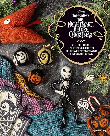 Tim Burton's The Nightmare Before Christmas: The Official Knitting Guide