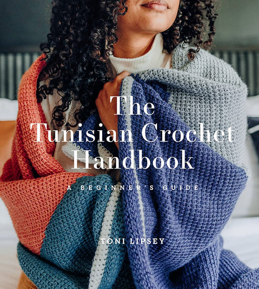 The Tunisian Crochet Handbook: A Beginner’s Guide