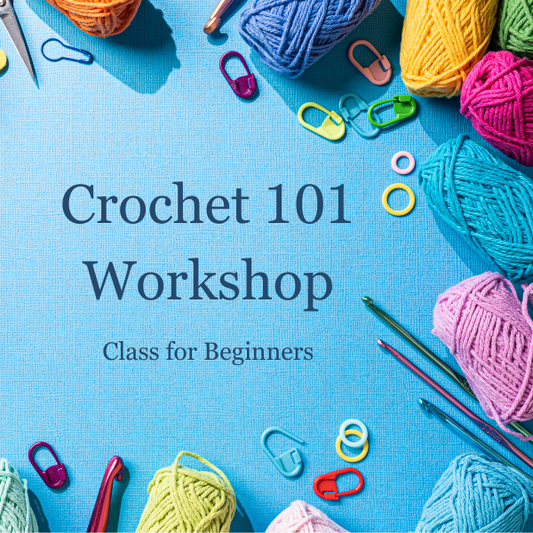 Crochet 101 Workshop