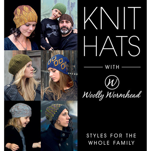 Knit Hats with Woolly Wormhead: Styles for the Whole Family