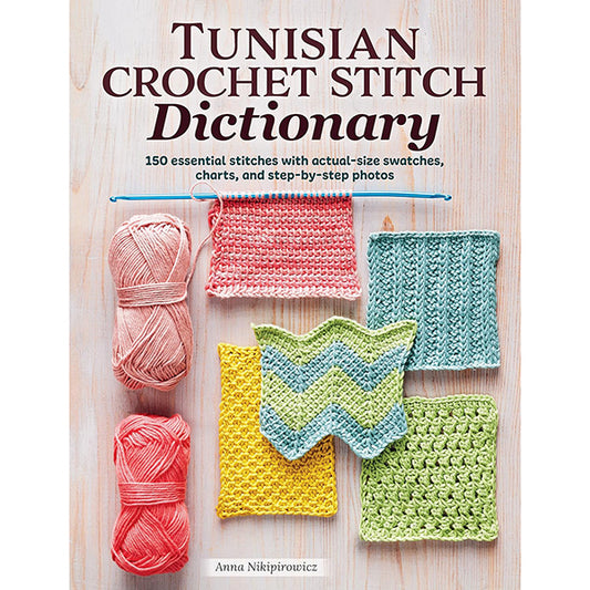 Tunisian Crochet Stitch Dictionary